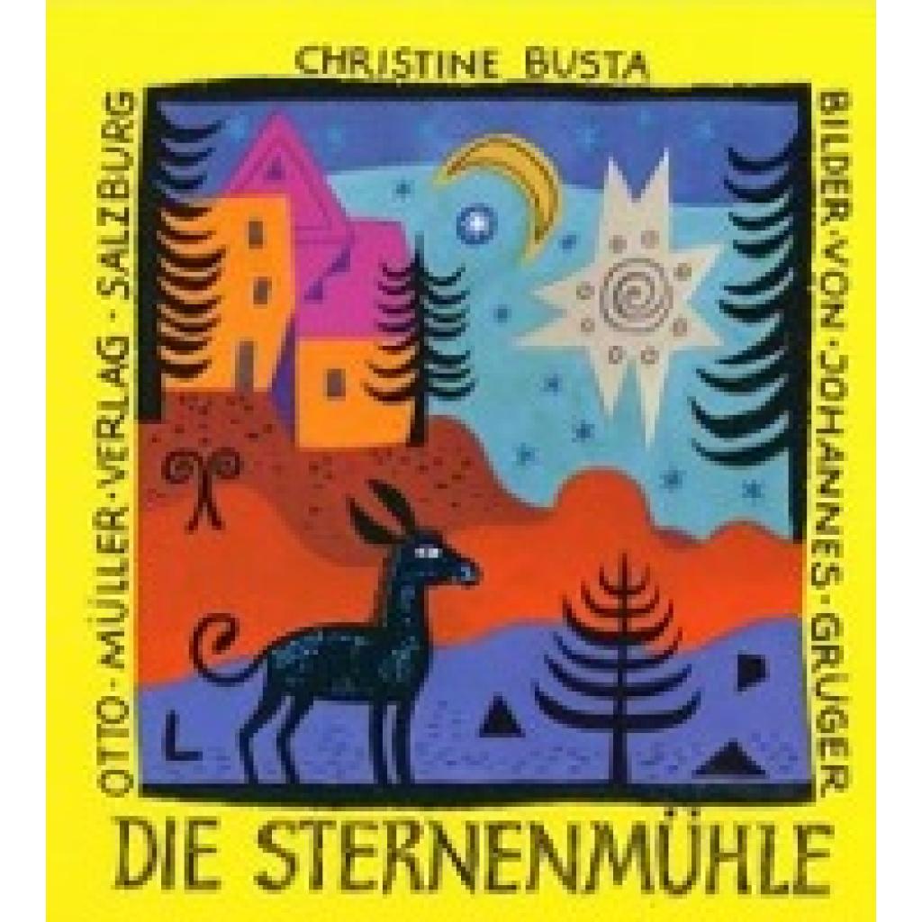 9783701310838 - Die Sternenmühle m Audio-CD - Christine Busta Gebunden