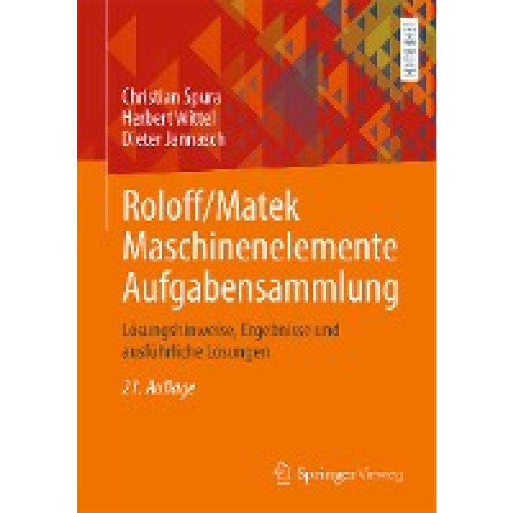 Spura, Christian: Roloff/Matek Maschinenelemente Aufgabensammlung