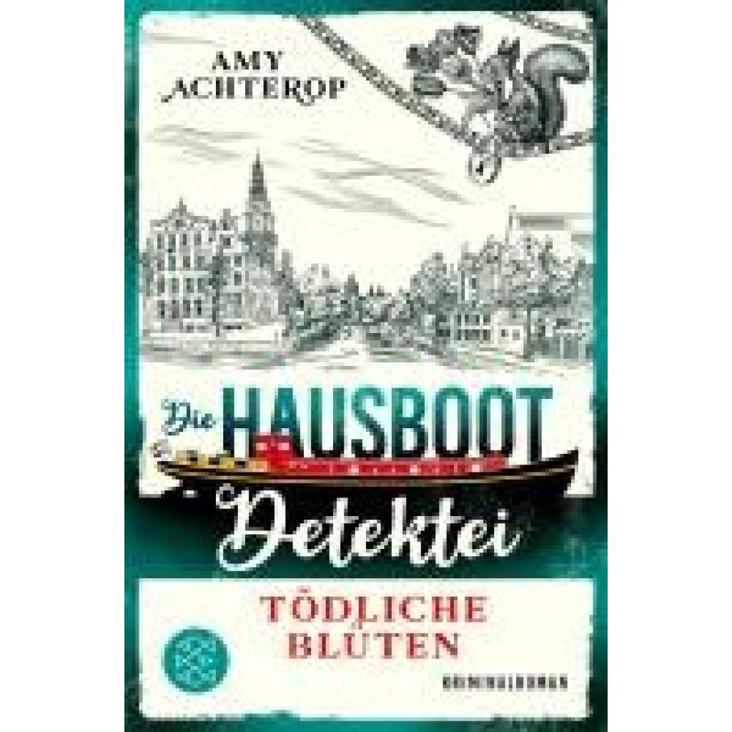 9783596711024 - Achterop Amy Die Hausboot-Detektei - Tödliche Blüten