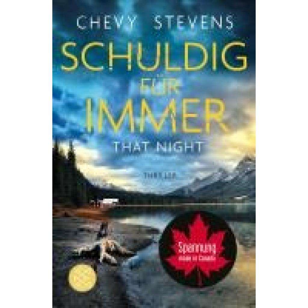 9783596710508 - Stevens Chevy Schuldig für immer - That Night 9783596710508 - Stevens Chevy Schuldig für immer - That Night