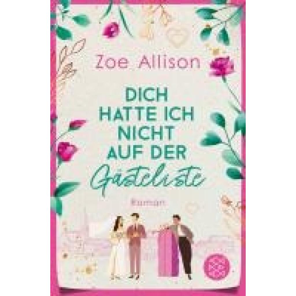 9783596708420 - Allison Zoe Dich hatte ich nicht auf der Gästeliste