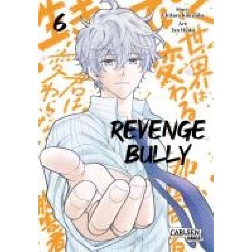 9783551802002 - Kimizuka Chikara Revenge Bully  6