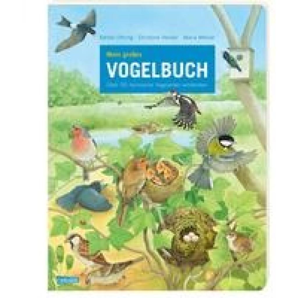9783551255013 - Mein großes Vogelbuch - Bärbel Oftring Pappband 9783551255013 - Mein großes Vogelbuch - Bärbel Oftring Pappband