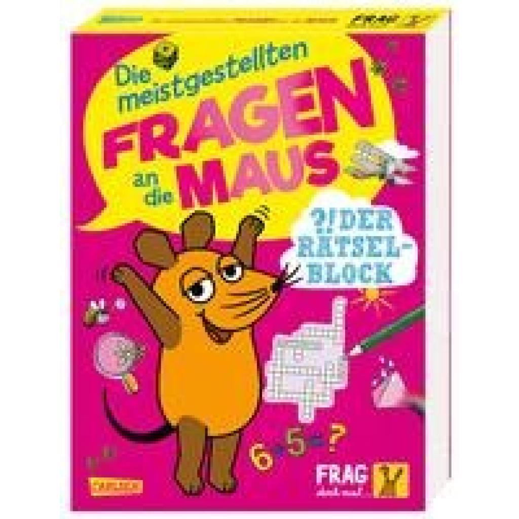 9783551253682 - Frag doch mal  die Maus   Frag doch mal  die Maus Die meistgestellten Fragen an die Maus - Der Rätselblock - Linda Hartwig Kartoniert (TB)