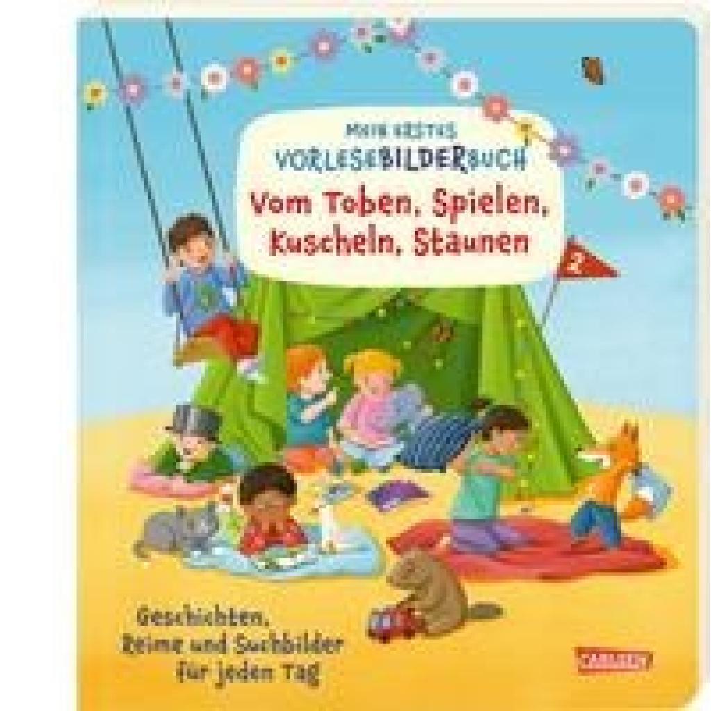 9783551172891 - Mein erstes Vorlese-Bilder-Buch Vom Toben Spielen Kuscheln Staunen - Günther Jakobs Annette Moser Katja Reider Christian Tielmann Pappband