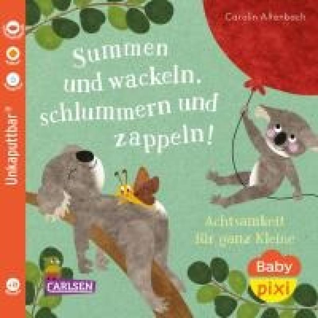 9783551062413 - Altenbach Carolin Baby Pixi (unkaputtbar) 124 Summen und wackeln schlummern und zappeln