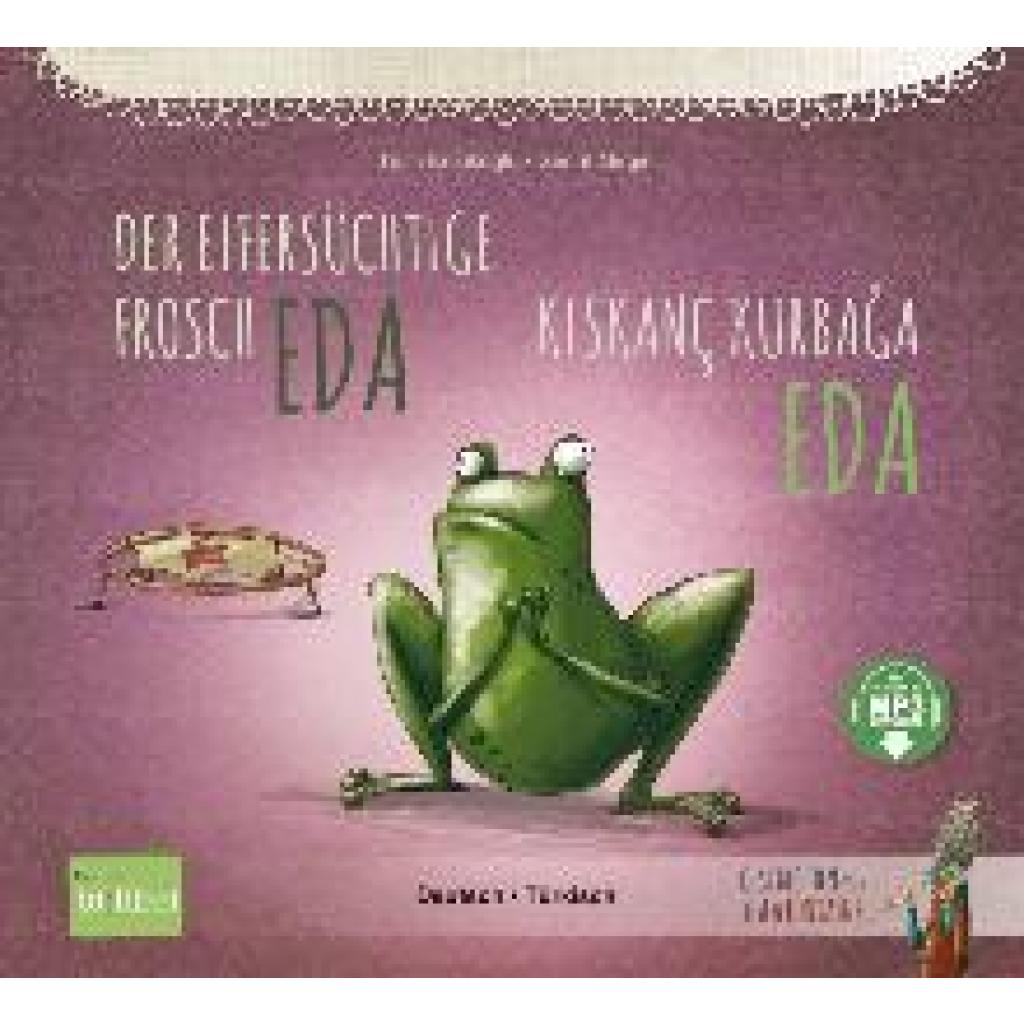 9783199696025 - Kozikoglu Tülin Der eifersüchtige Frosch Eda (Deutsch-Türkisch)