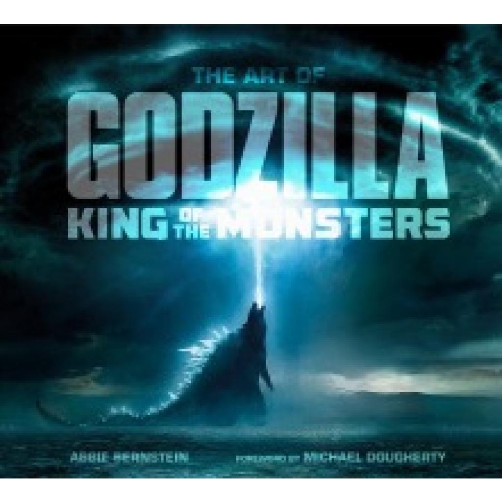 9781789090680 - The Art of Godzilla King of the Monsters - Abbie Bernstein Gebunden
