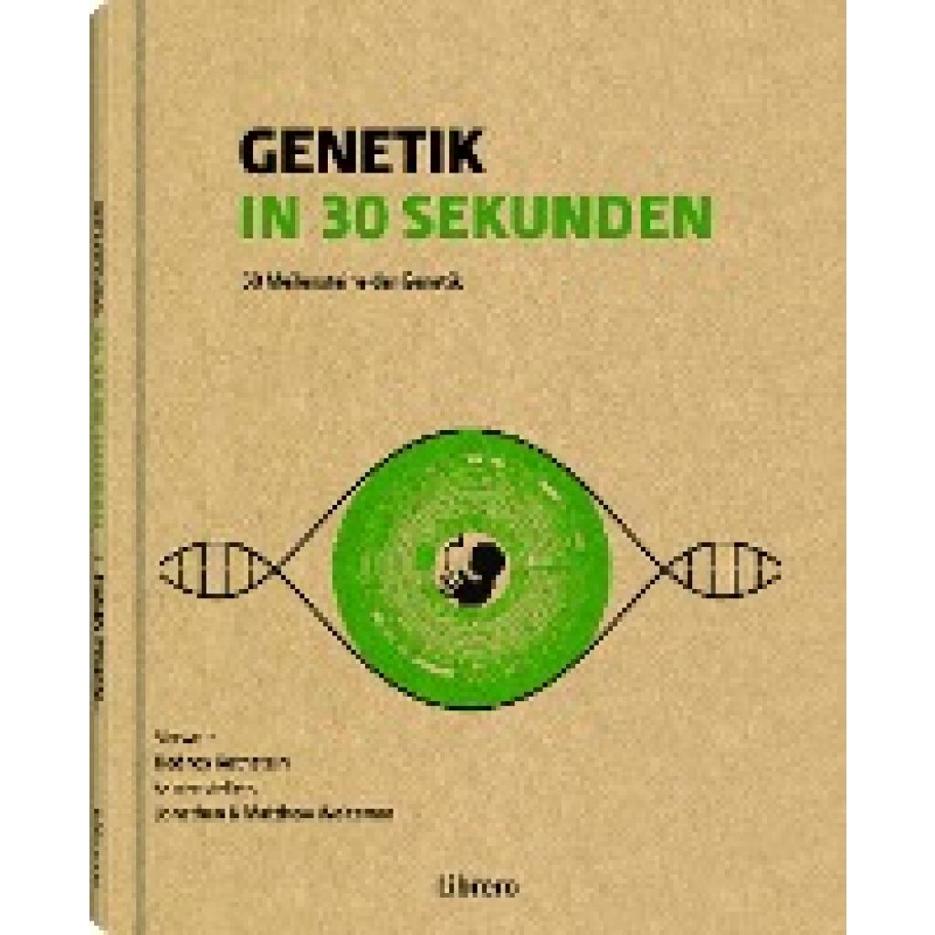 9789089988812 - Genetik in 30 Sekunden - Jonathan M Weitzman Matthew Weitzman Gebunden 9789089988812 - Genetik in 30 Sekunden - Jonathan M Weitzman Matthew Weitzman Gebunden