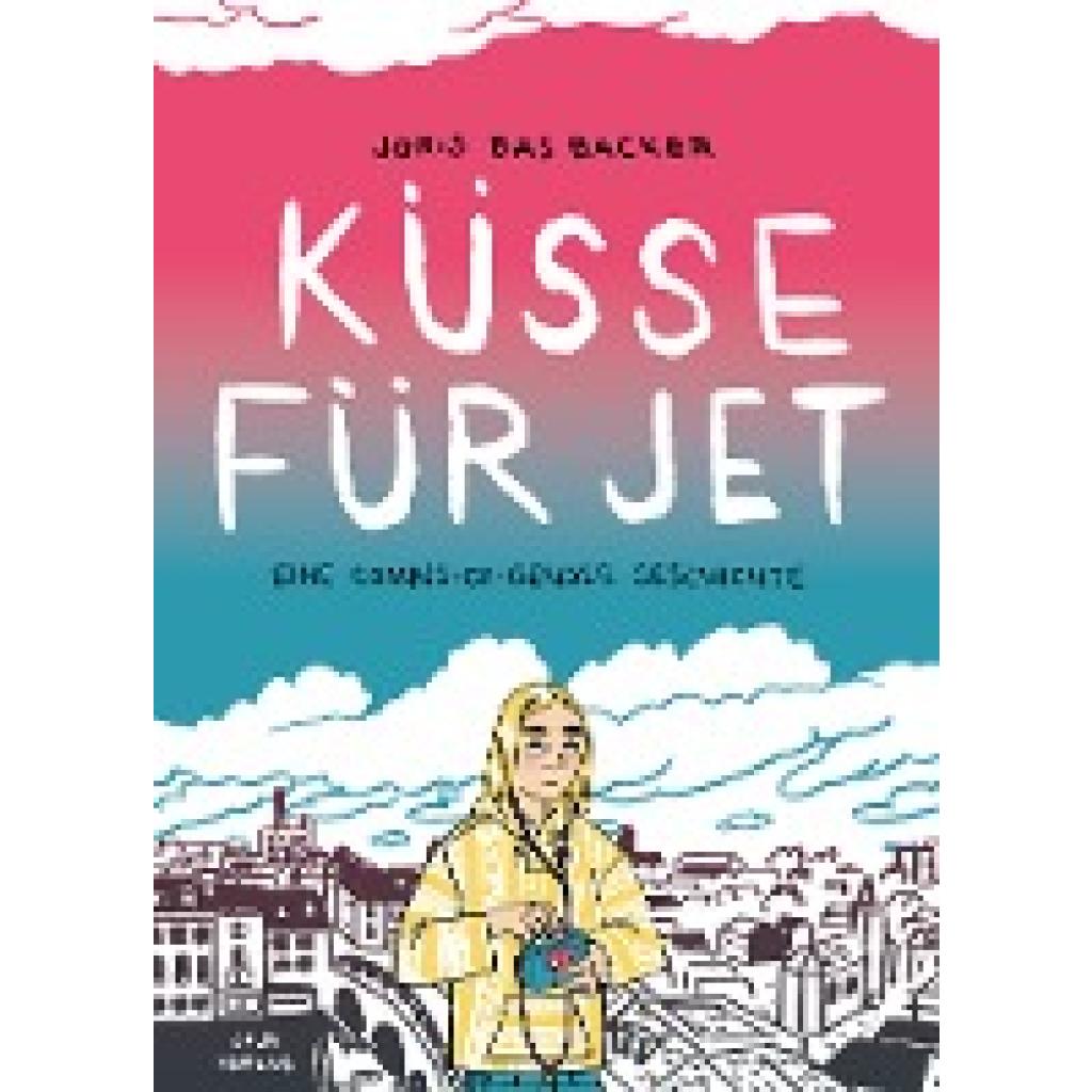 9783946642862 - Küsse für Jet - Joris Bas Backer Kartoniert (TB)