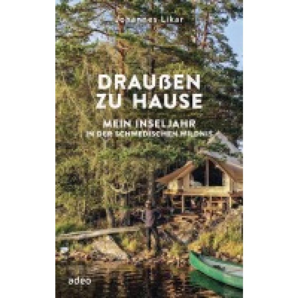 9783863343842 - Draußen zu Hause - Johannes Likar Gebunden