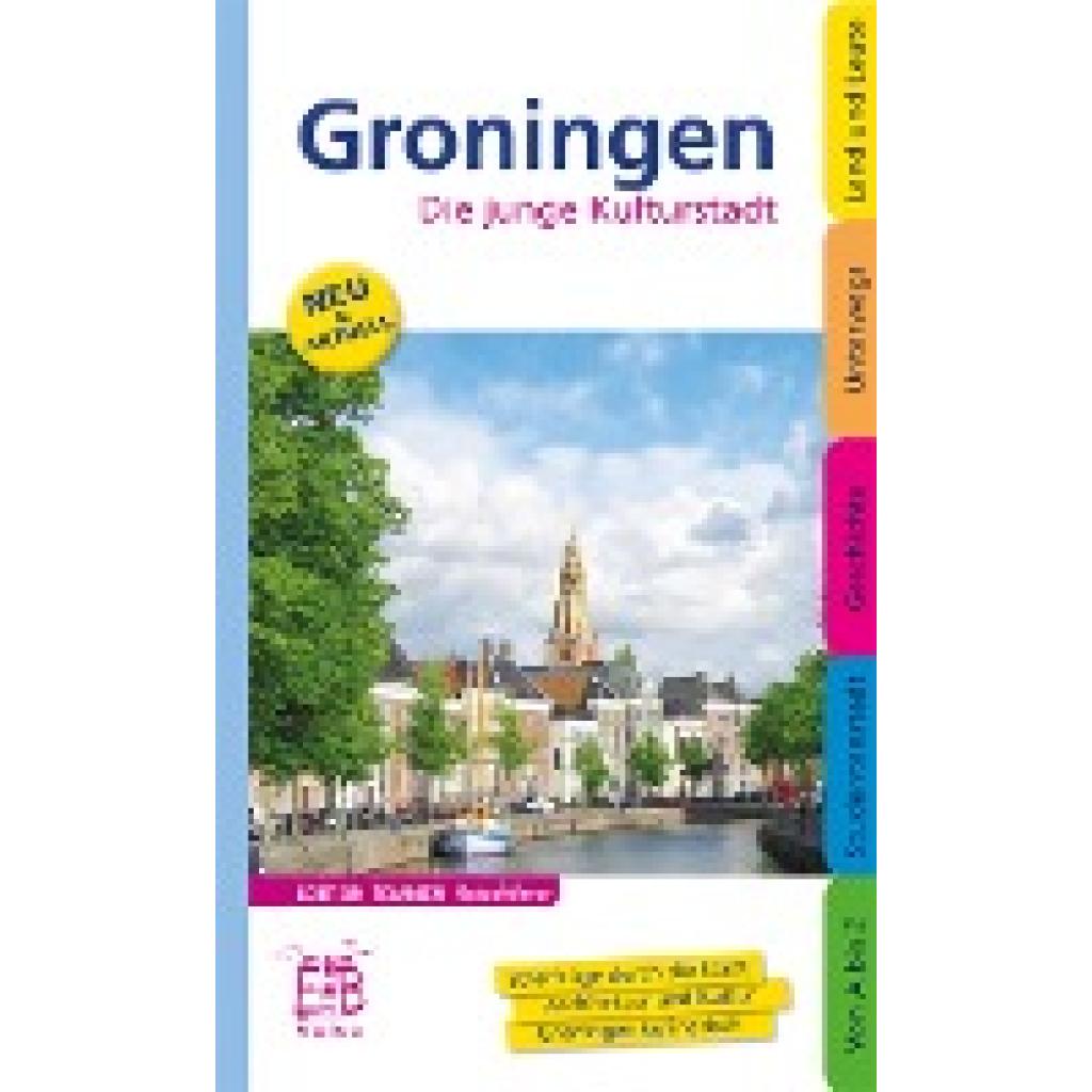 9783837830040 - Groningen - Wolfgang Stelljes Kartoniert (TB)