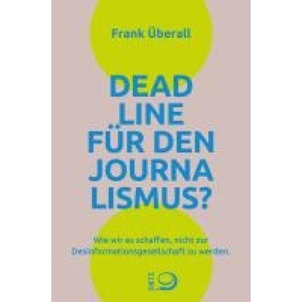 9783801206833 - Überall Frank Deadline für den Journalismus?