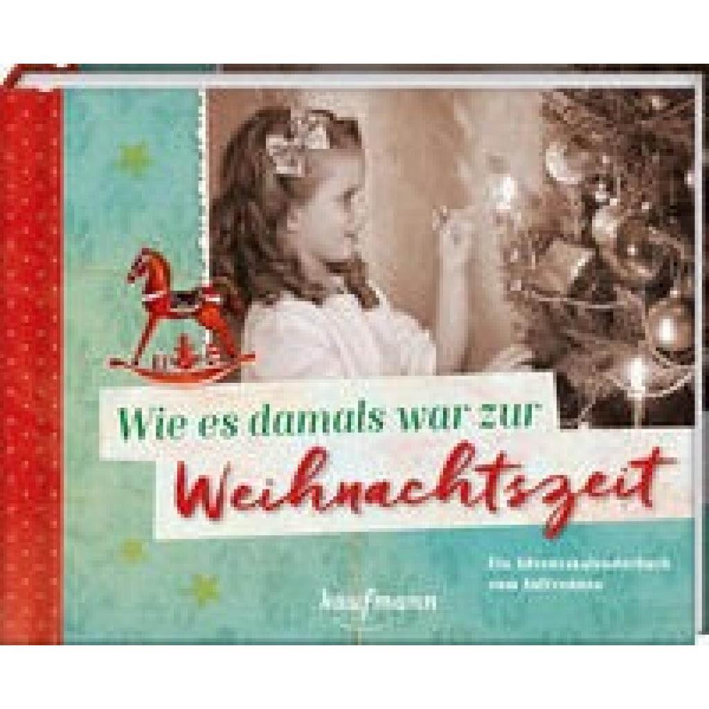 9783780614100 - Adventskalender für Erwachsene   Wie es damals war zur Weihnachtszeit Gebunden