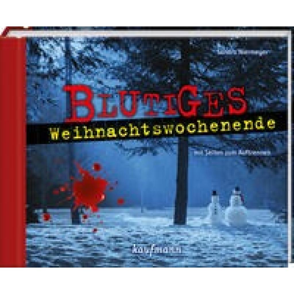 9783780613974 - Adventskalender für Erwachsene Blutiges Weihnachtswochenende - Sandra Niermeyer Gebunden 9783780613974 - Adventskalender für Erwachsene Blutiges Weihnachtswochenende - Sandra Niermeyer Gebunden