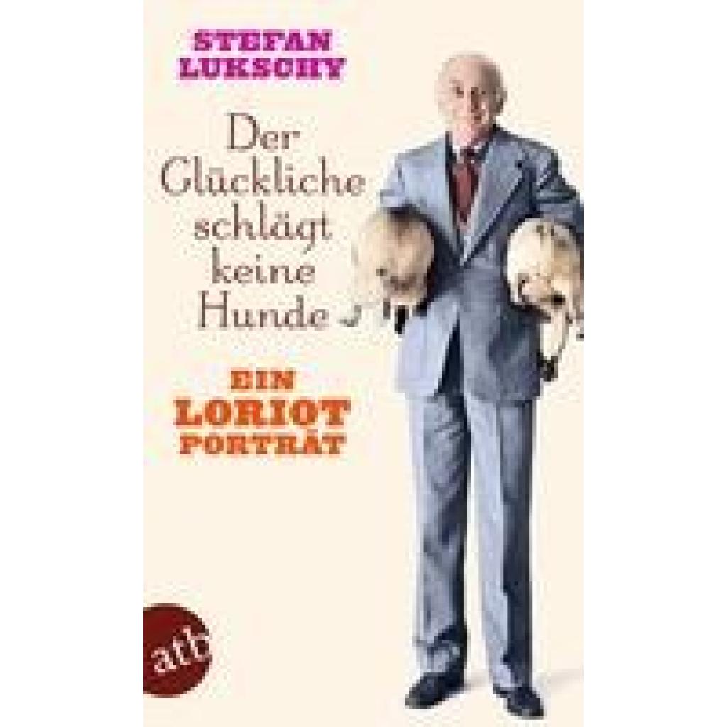 9783746640655 - Der Glückliche schlägt keine Hunde - Stefan Lukschy Taschenbuch