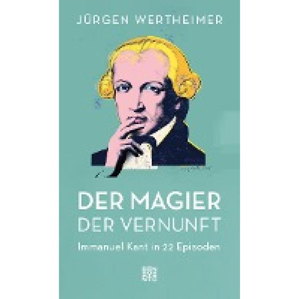 9783710901645 - Immanuel Kant - Jürgen Wertheimer Leinen