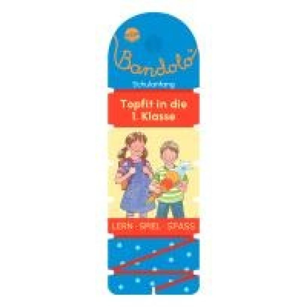 9783401720838 - Bandolo Topfit in die 1 Klasse - Friederike Barnhusen Gebunden