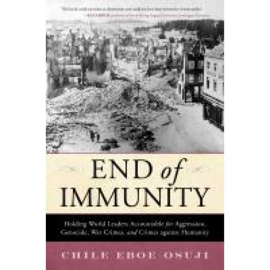 9781633889903 - Eboe-Osuji Chile End of Immunity 9781633889903 - Eboe-Osuji Chile End of Immunity
