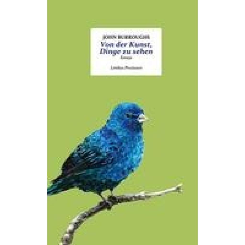 9783990391471 - Von der Kunst Dinge zu sehen - John Burroughs Gebunden
