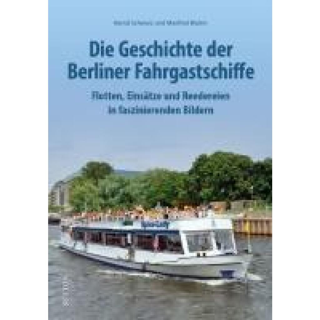 Schwarz, Bernd: Berliner Fahrgastschiffe