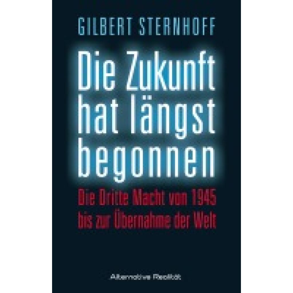 9783956340260 - Die Zukunft hat längst begonnen - Gilbert Sternhoff Gebunden 9783956340260 - Die Zukunft hat längst begonnen - Gilbert Sternhoff Gebunden