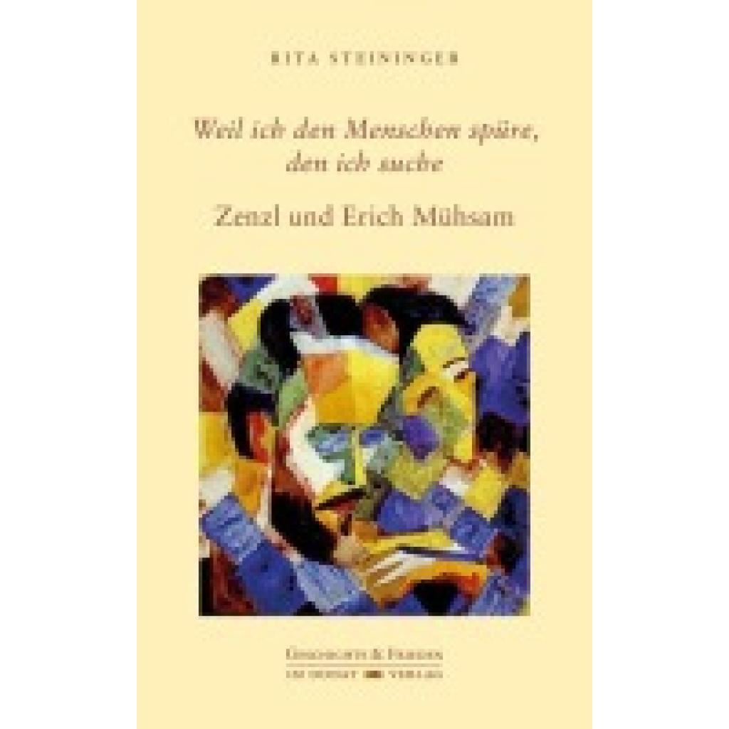 9783949116230 - Steininger Rita Weil ich den Menschen spüre den ich suche 9783949116230 - Steininger Rita Weil ich den Menschen spüre den ich suche