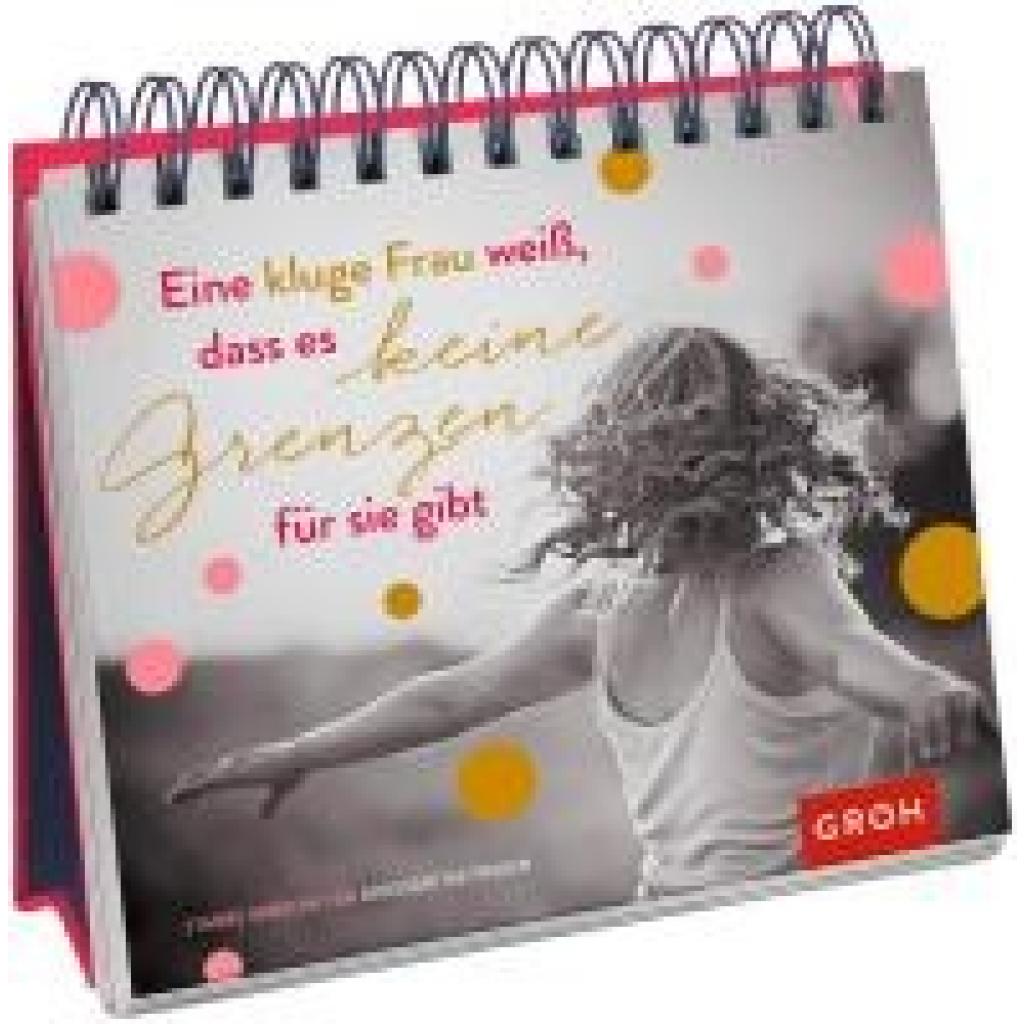 9783848518531 - Eine kluge Frau weiß dass es keine Grenzen für sie gibt - Groh Verlag Kartoniert (TB) 9783848518531 - Eine kluge Frau weiß dass es keine Grenzen für sie gibt - Groh Verlag Kartoniert (TB)