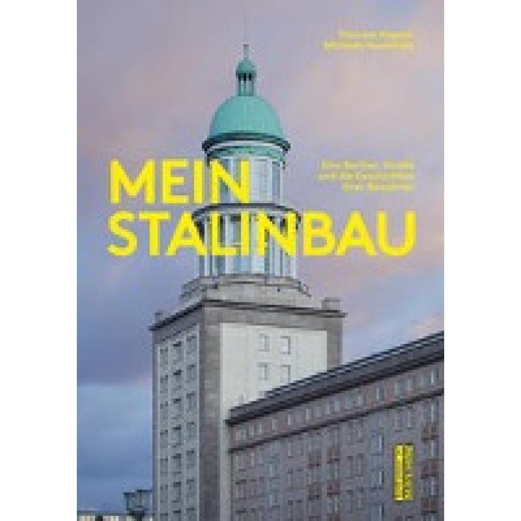 9783814802480 - Mein Stalinbau - Thorsten Klapsch Michaela Nowotnick Kartoniert (TB)