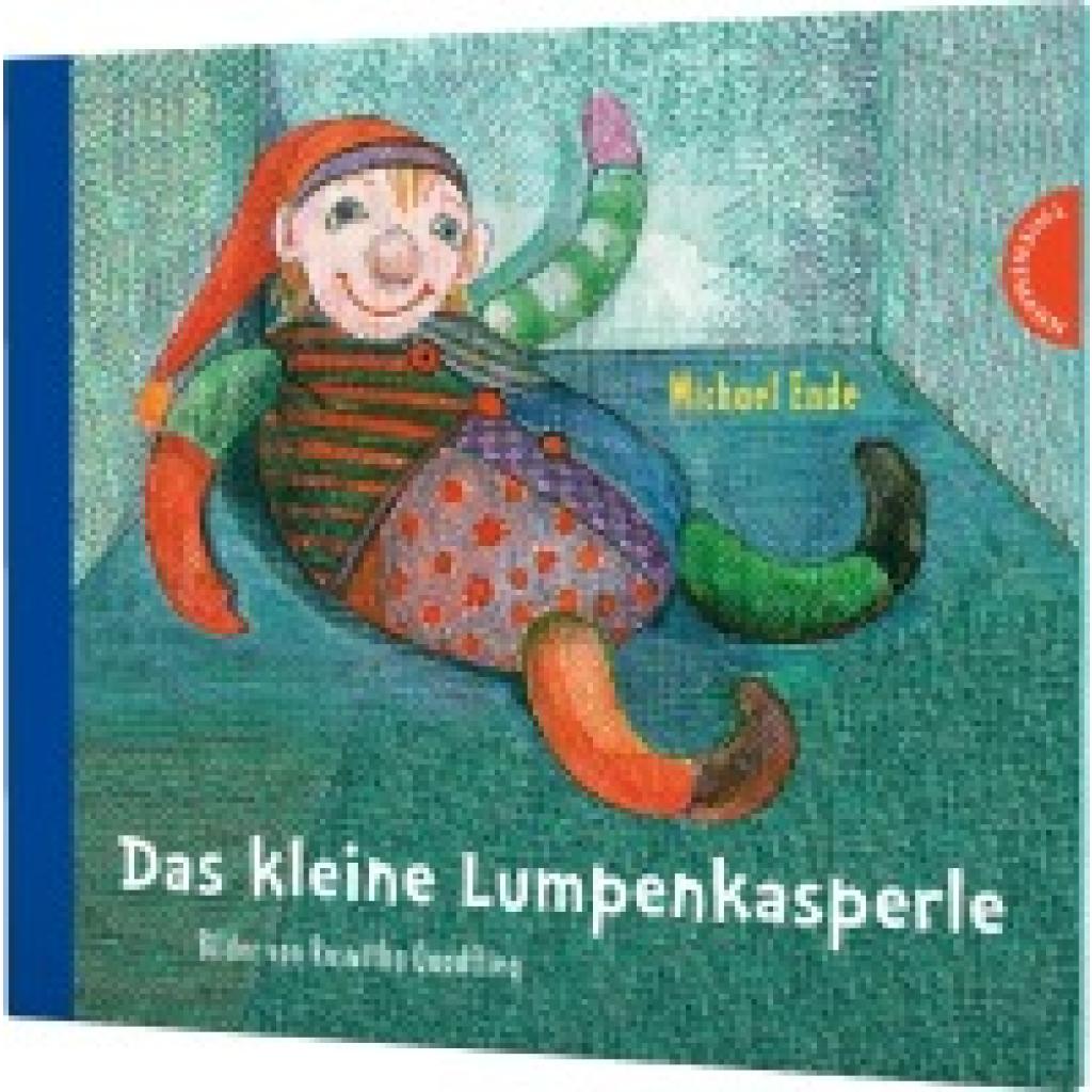9783522458825 - Das kleine Lumpenkasperle - Michael Ende Roswitha Quadflieg Gebunden