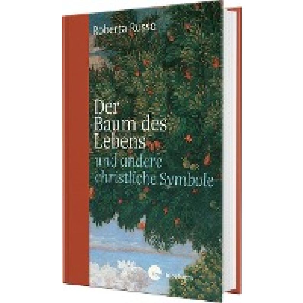 9783460271104 - Der Baum des Lebens und andere christliche Symbole - Der Baum des Lebens und andere christliche Symbole Gebunden