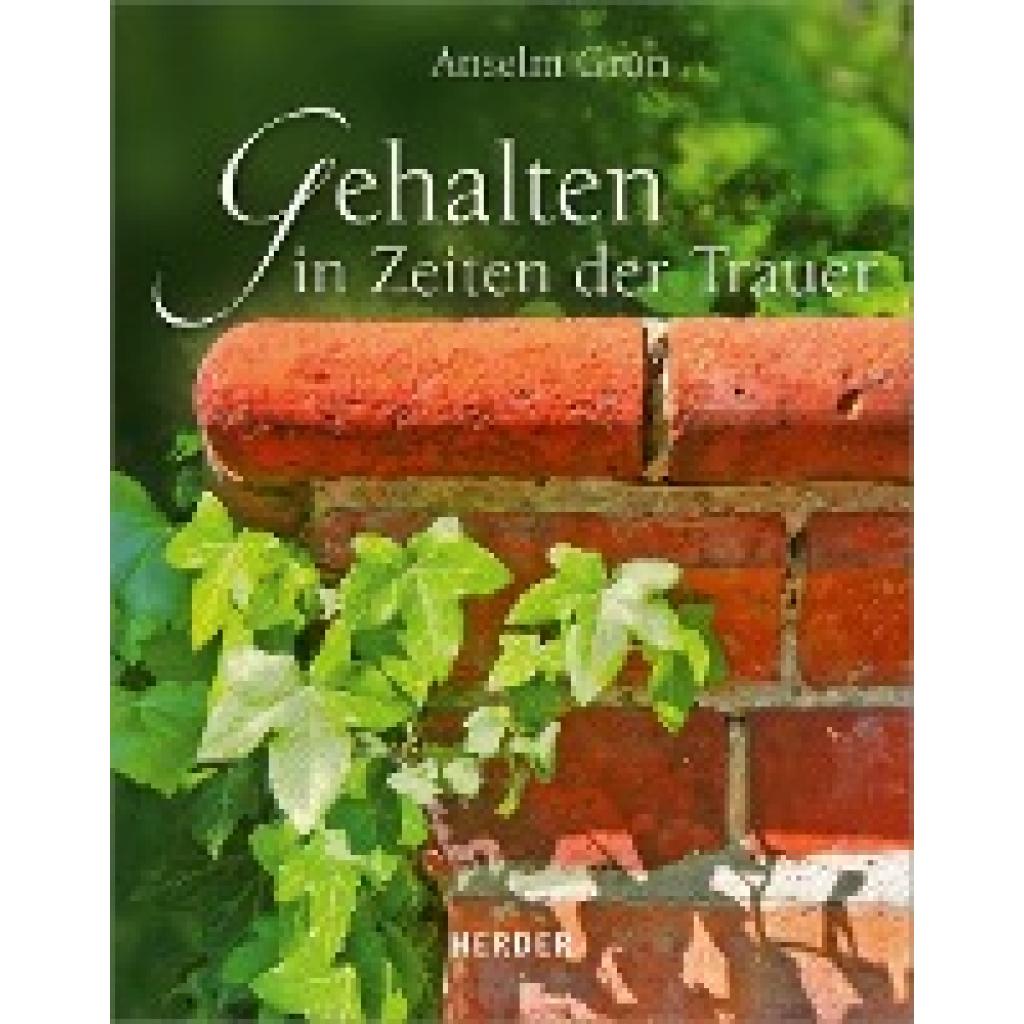 9783451348471 - Vergissmeinnicht Gross   Gehalten in Zeiten der Trauer - Anselm Grün Gebunden