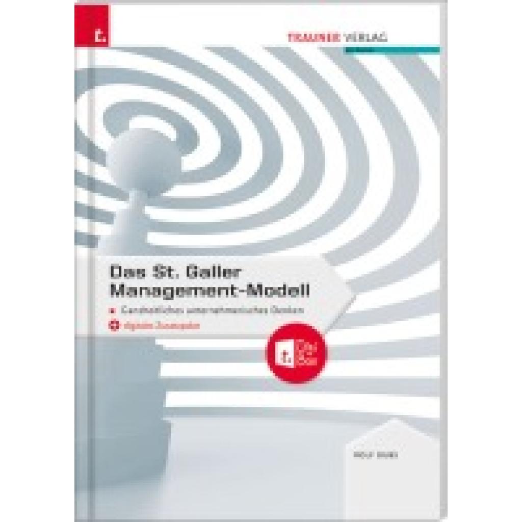 9783991130505 - Das St Galler Management-Modell Ganzheitliches unternehmerisches Denken - Rolf Dubs Kartoniert (TB)