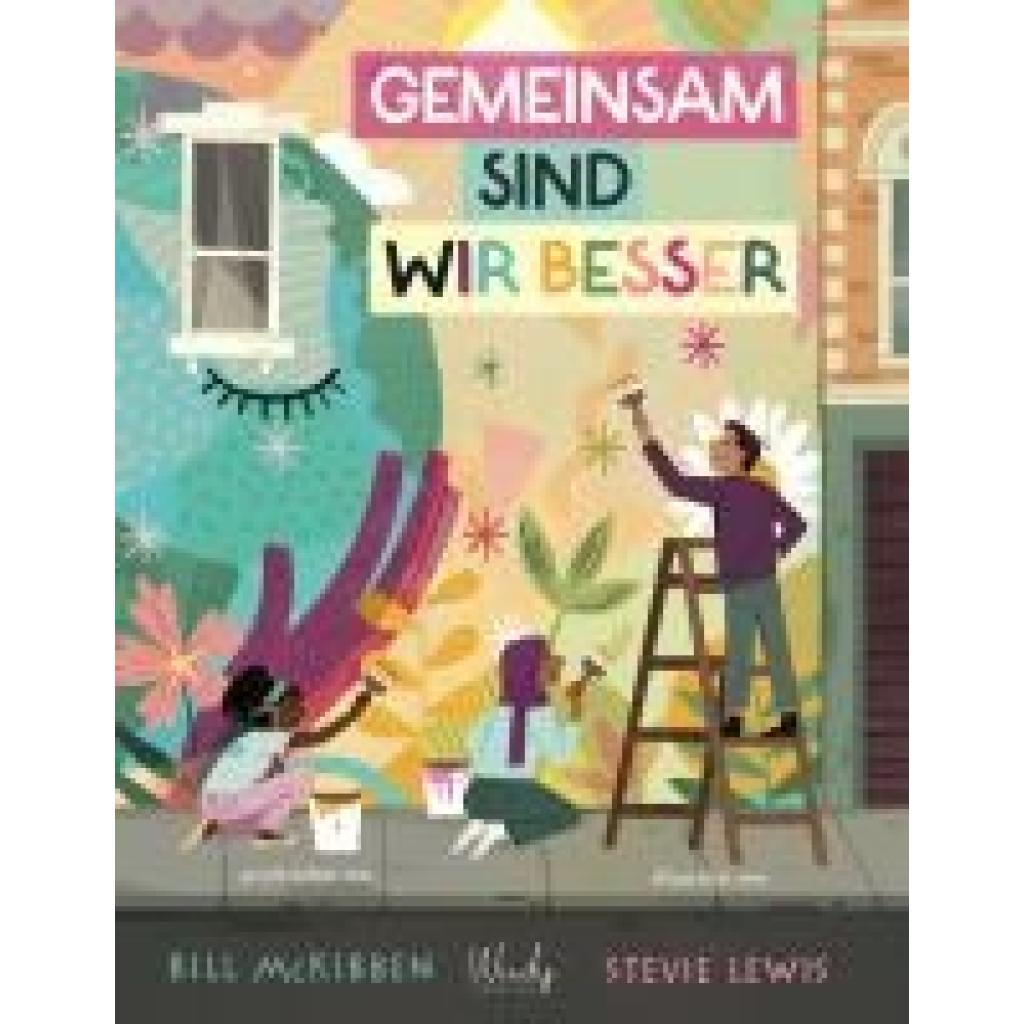 9783948417307 - McKibben Bill Gemeinsam sind wir besser 9783948417307 - McKibben Bill Gemeinsam sind wir besser
