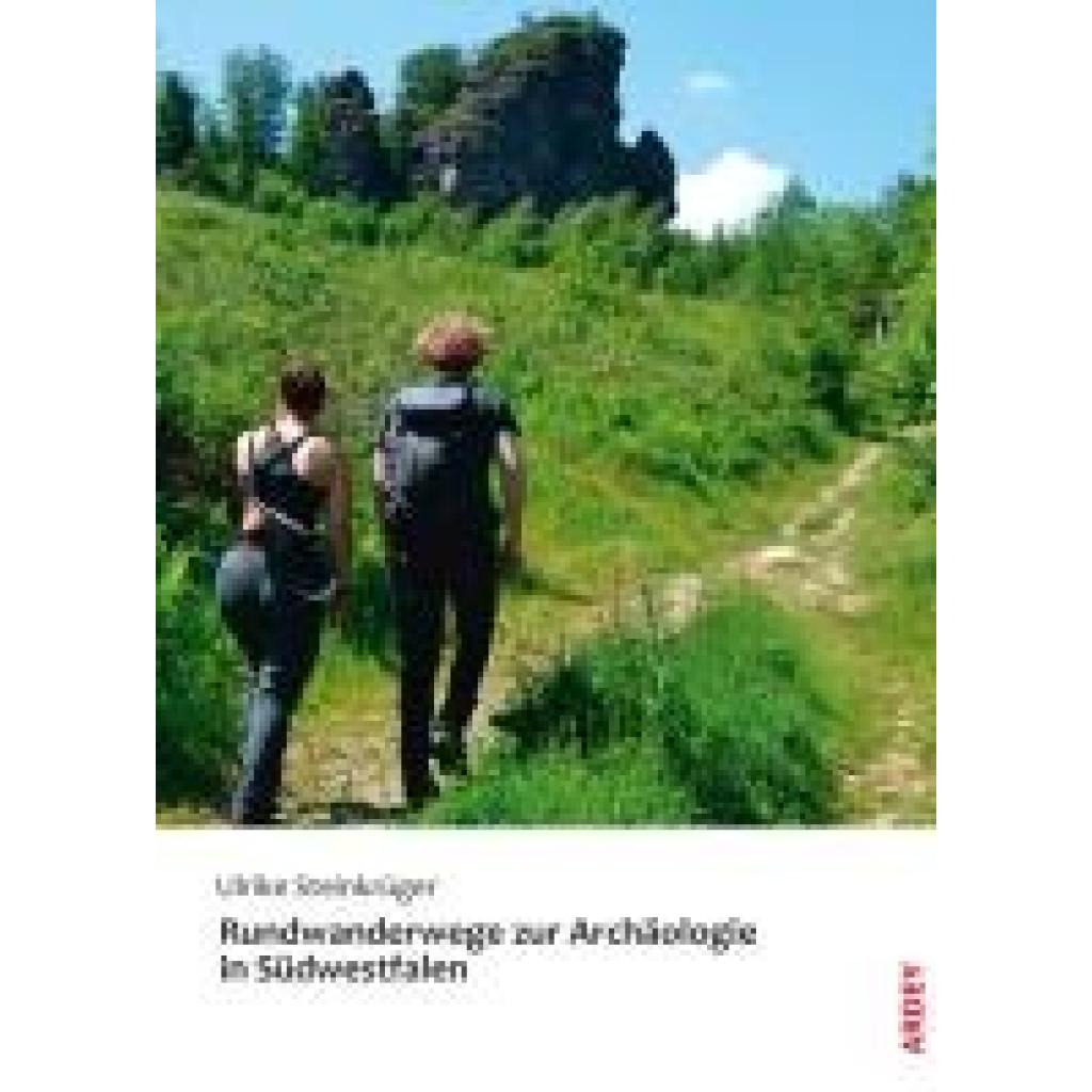 9783870234836 - Steinkrüger Ulrike Rundwanderwege zur Archäologie in Südwestfalen