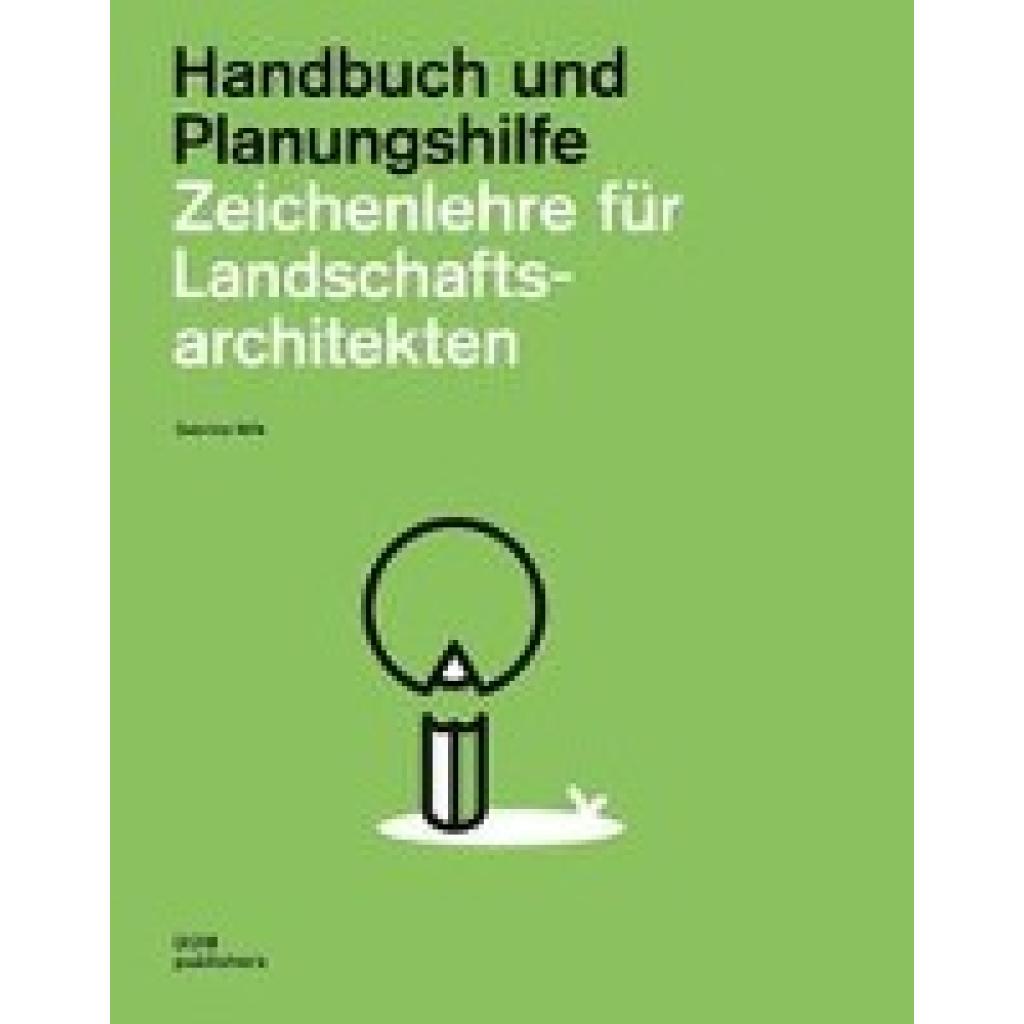 9783869228907 - Zeichenlehre für Landschaftsarchitekten - Sabrina Wilk Kartoniert (TB)