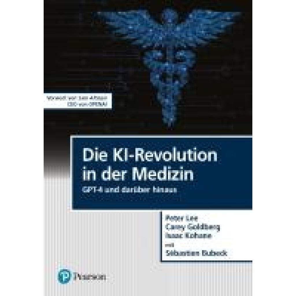 9783868944532 - Die KI-Revolution in der Medizin - Peter Lee Carey Goldberg Isaac Kohane Sébastien Bubeck Kartoniert (TB)