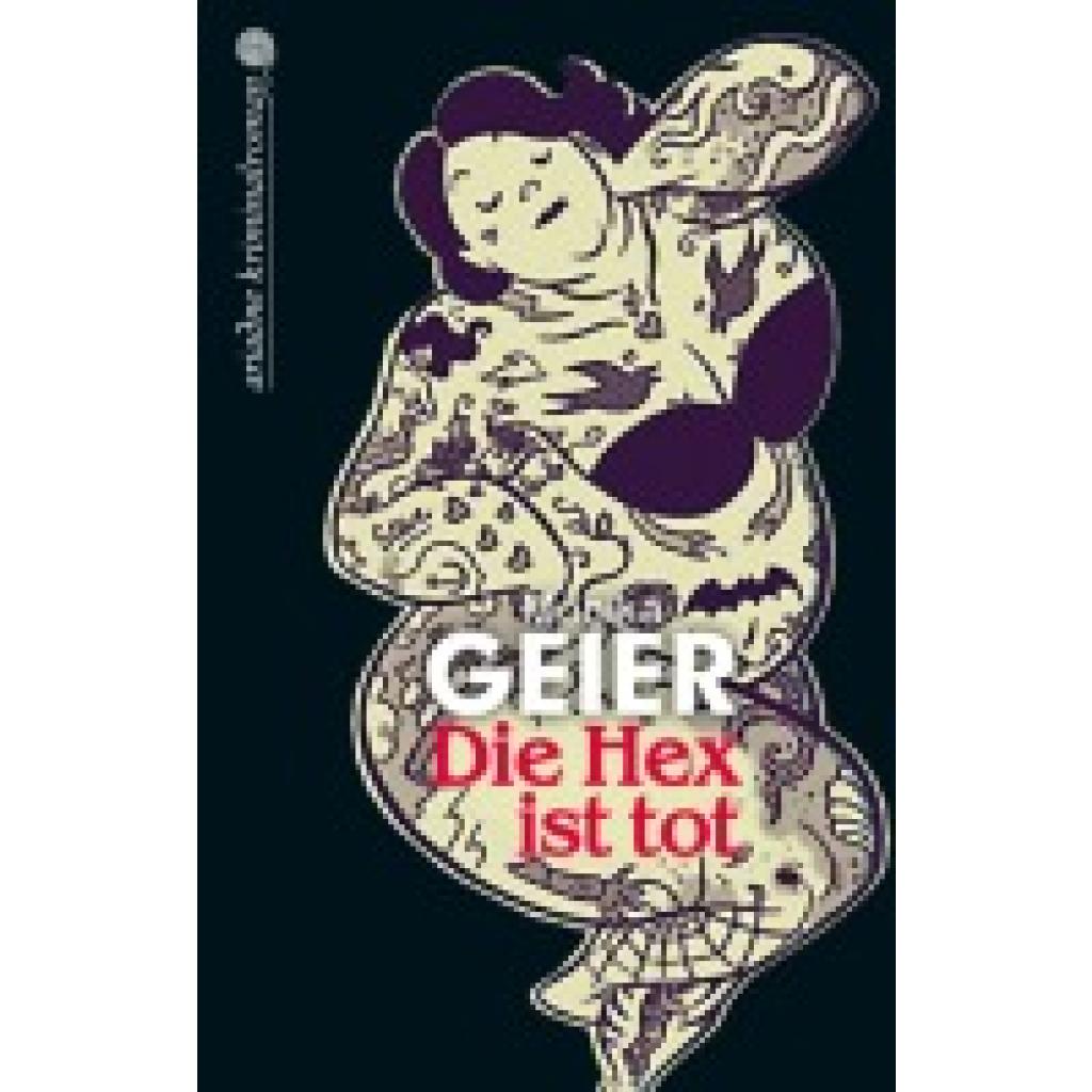 9783867542166 - Die Hex ist tot - Monika Geier Kartoniert (TB) 9783867542166 - Die Hex ist tot - Monika Geier Kartoniert (TB)