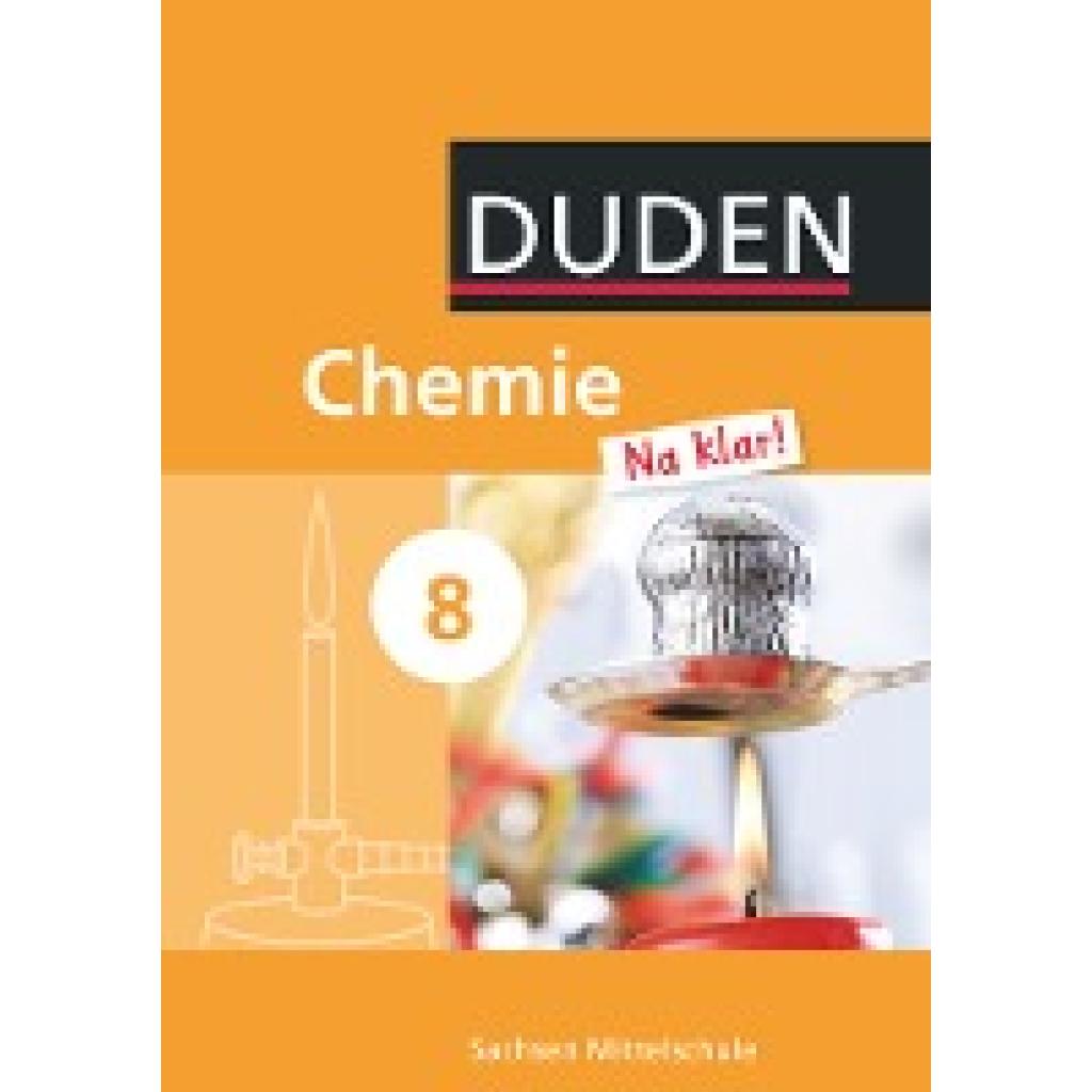 9783835545229 - Chemie Na klar! Chemie Na klar! - Mittelschule Sachsen - 8 Schuljahr - Adria Wehser Karin Scheel Roland Ginter Kerstin Prokoph Gebunden 9783835545229 - Chemie Na klar! Chemie Na klar! - Mittelschule Sachsen - 8 Schuljahr - Adria Wehser Karin Scheel Roland Ginter Kerstin Prokoph Gebunden