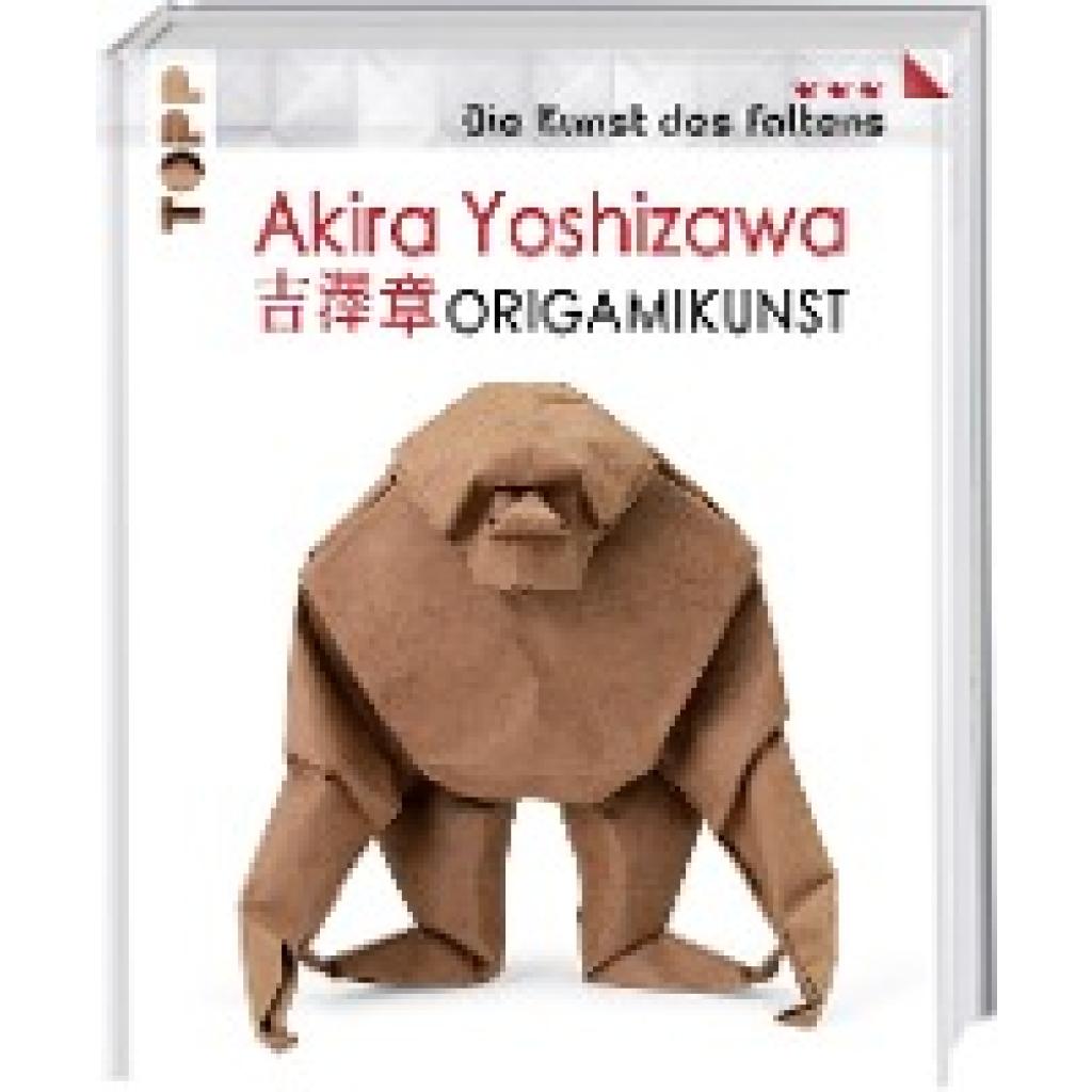 9783772477072 - Akira Yoshizawa Origamikunst - Akira Yoshizawa Gebunden