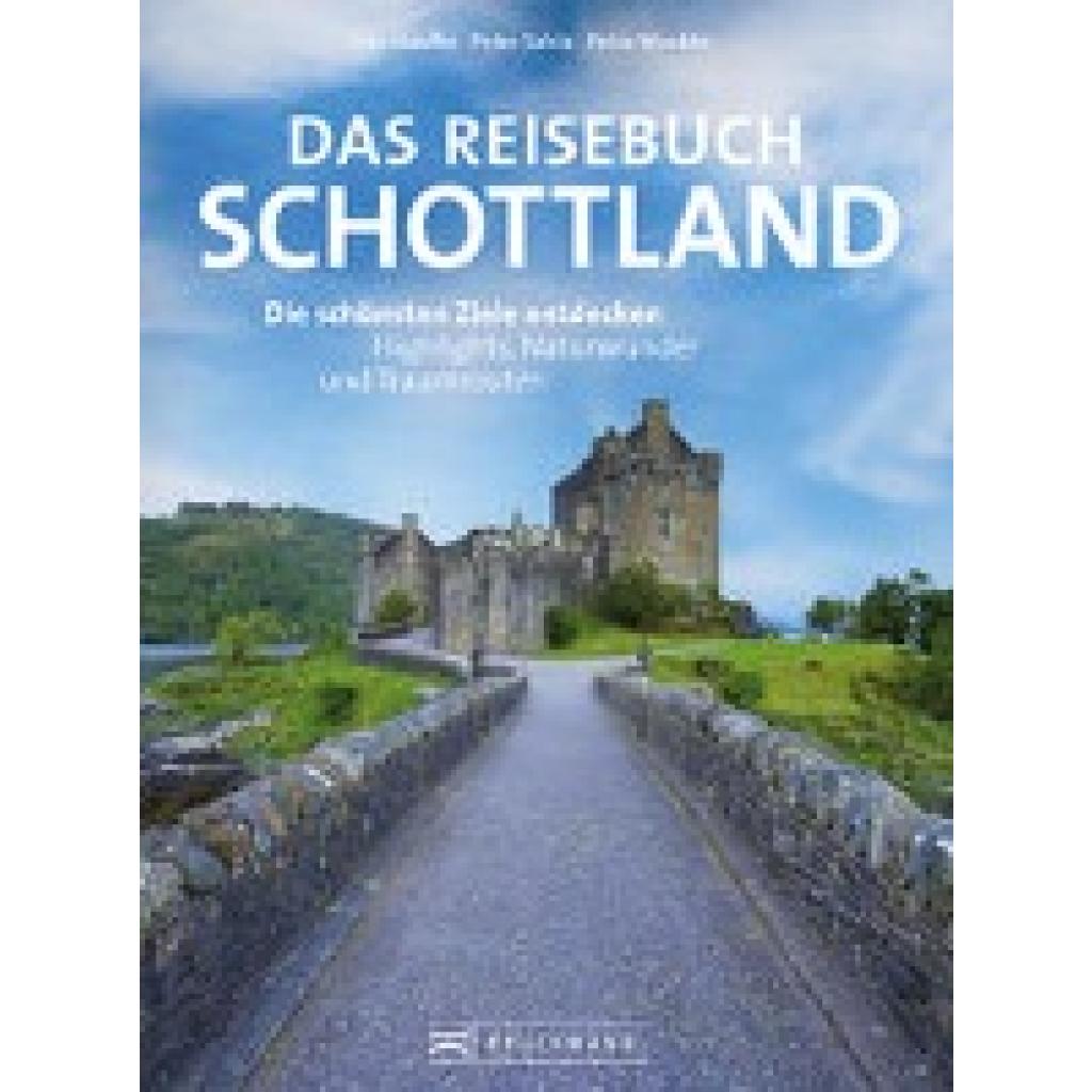 9783734328244 - Das Reisebuch Schottland - Udo Haafke Peter Sahla Kartoniert (TB)