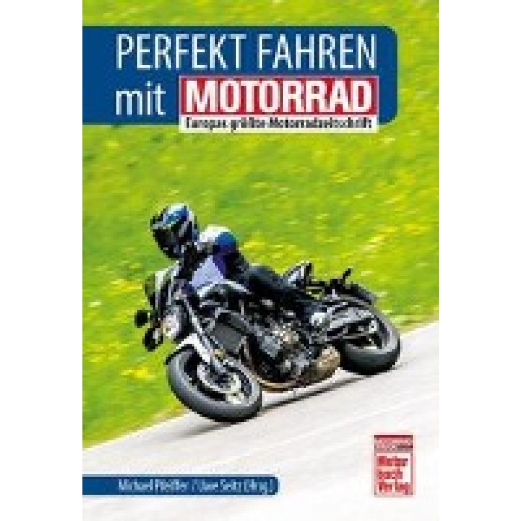 9783613045989 - Perfekt fahren mit Motorrad - Uwe Seitz Michael Pfeiffer Kartoniert (TB)