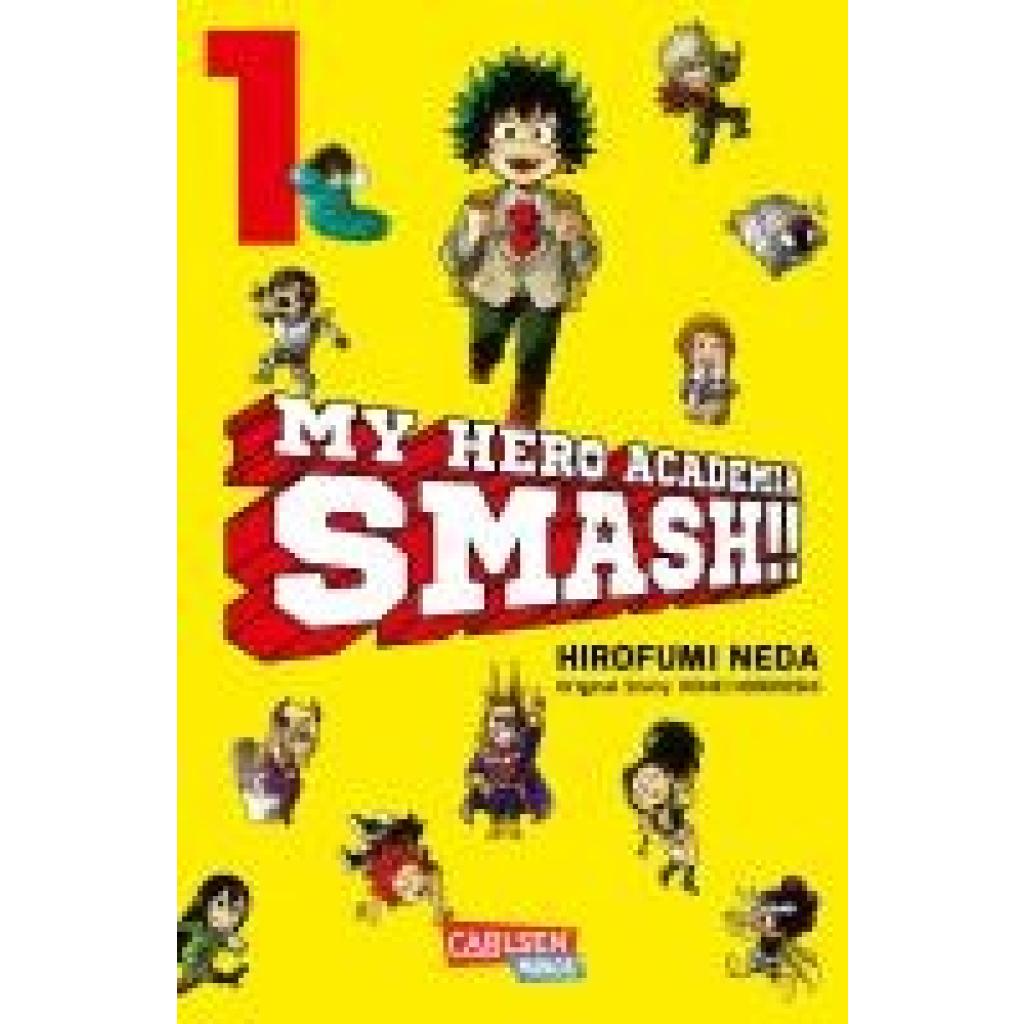 Horikoshi, Kohei: My Hero Academia Smash 1