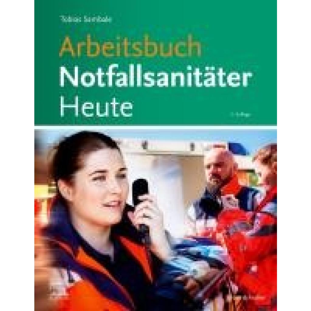 Sambale, Tobias: Arbeitsbuch Notfallsanitäter Heute