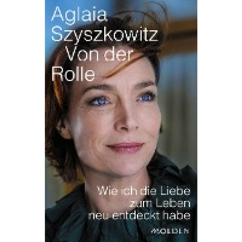 9783222150975 - Von der Rolle - Aglaia Szyszkowitz Gebunden