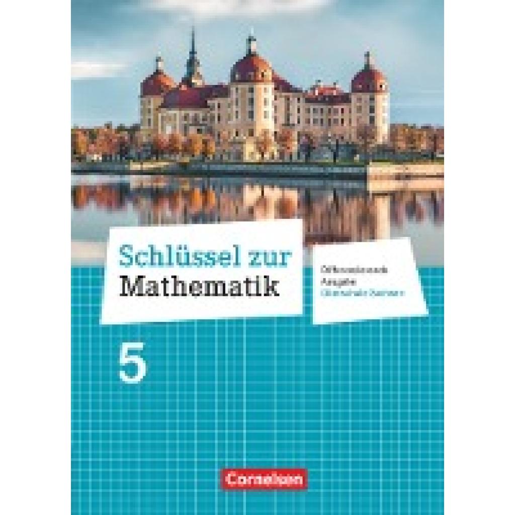 9783064000049 - Schlüssel zur Mathematik   Schlüssel zur Mathematik - Differenzierende Ausgabe Oberschule Sachsen - 5 Schuljahr Gebunden
