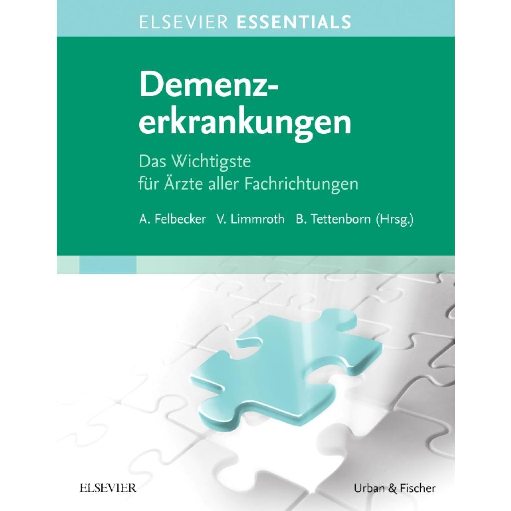 9783437212437 - ELSEVIER ESSENTIALS Demenzerkrankungen 9783437212437 - ELSEVIER ESSENTIALS Demenzerkrankungen
