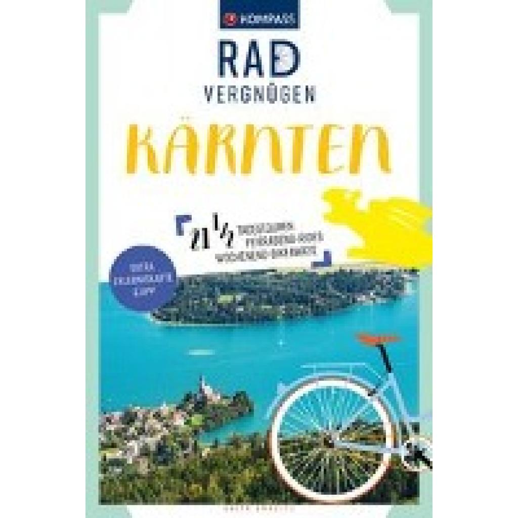 9783991219095 - KOMPASS Radvergnügen Kärnten - Anita Arneitz Kartoniert (TB)