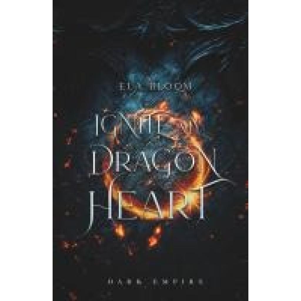 9783949952289 - Bloom Ela Ignite my Dragon Heart