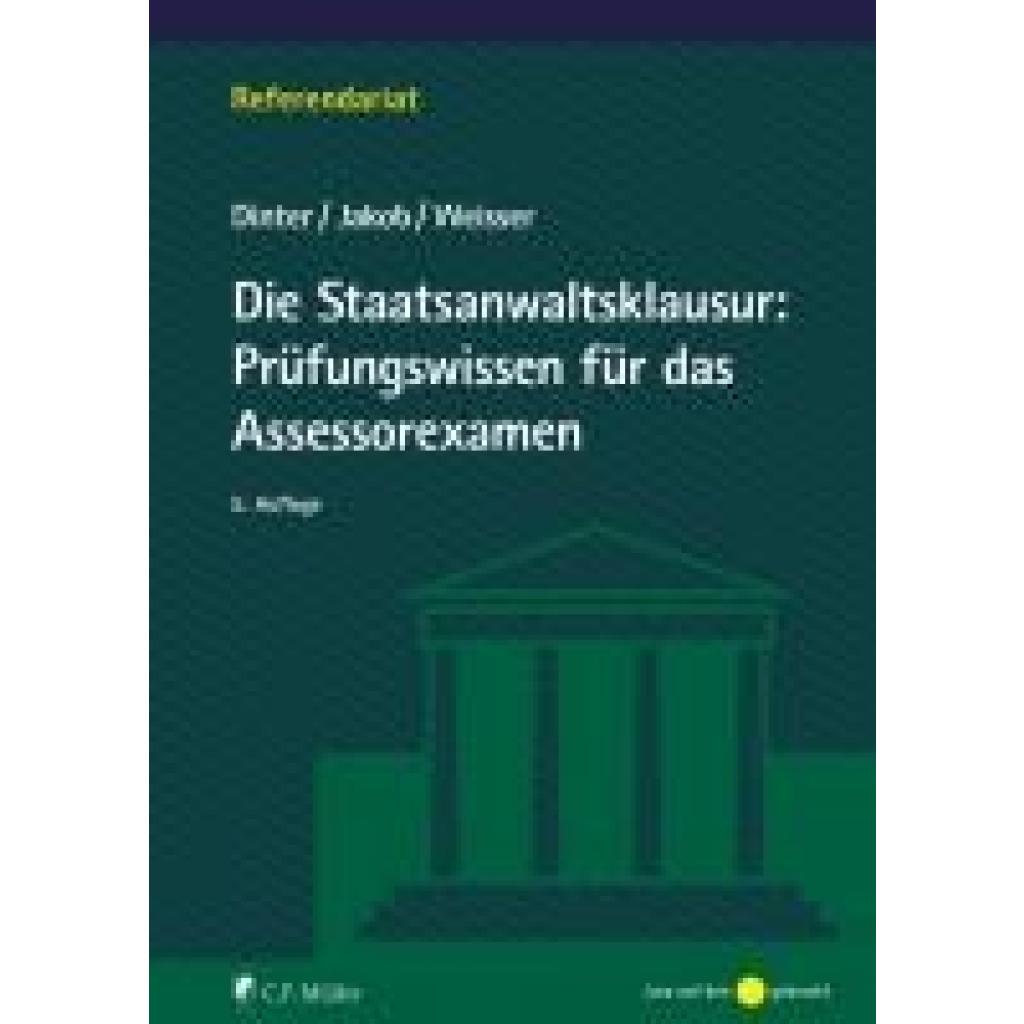 Dinter, Lasse: Die Staatsanwaltsklausur: Prüfungswissen für das Assessorexamen